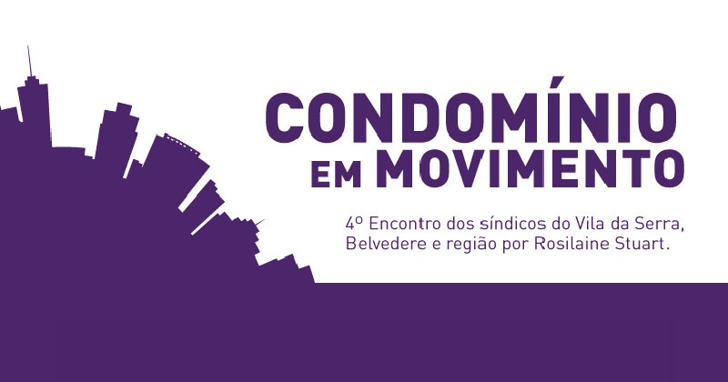 Saiba tudo que aconteceu na 4º edição do “Condomínio em Movimento”